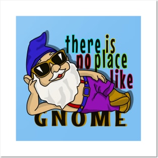 Disco Gnome: There's No Place Like Gnome Posters and Art